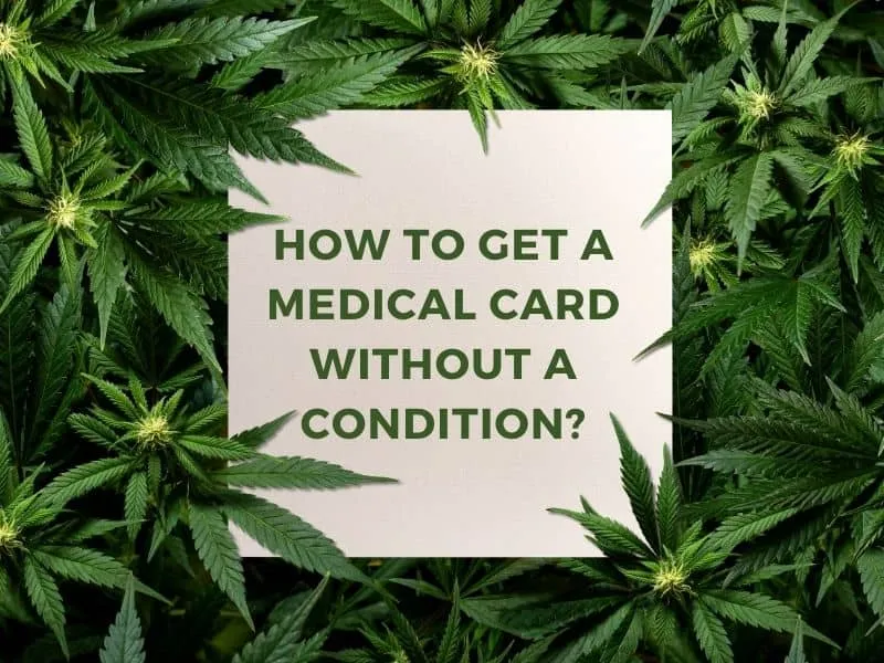 How to Get a Medical Card without a condition