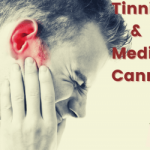 Tinnitus and Medical Cannabis