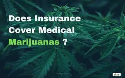 Does insurance cover medical marijuanas?