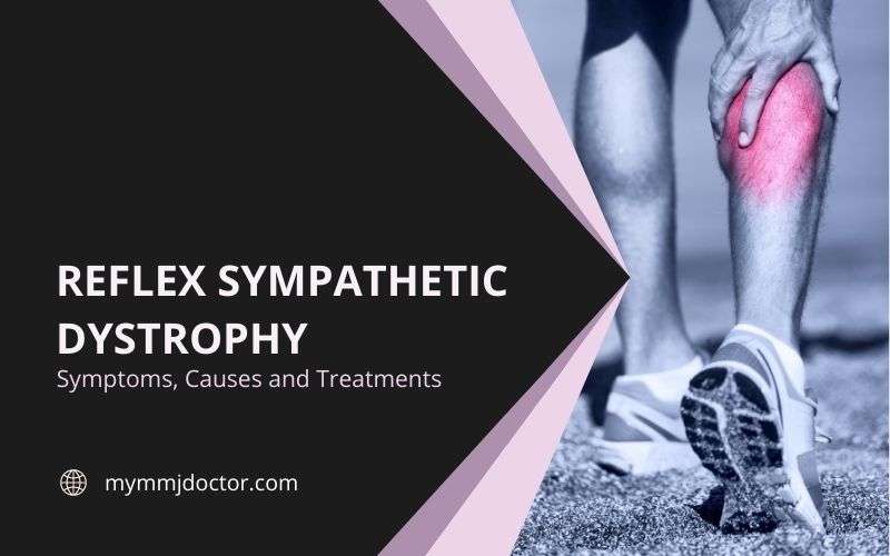 Medical Condition: Reflex Sympathetic Dystrophy