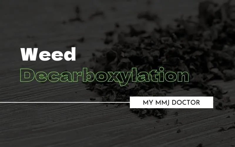 How to Decarboxylate weed image