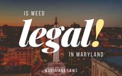 Is weed legal in Maryland?