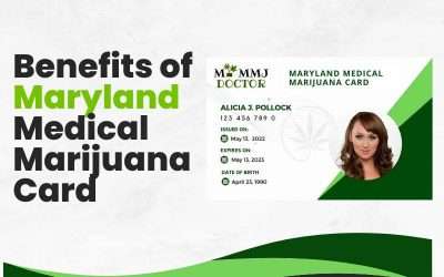 Benefits of Maryland Medical Marijuana Card