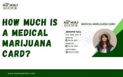 How Much Does a Medical Marijuana Card Cost?