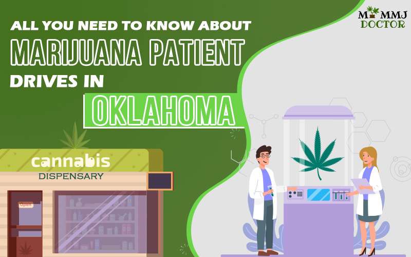 All You Need To Know About Marijuana Patient Drives In Oklahoma