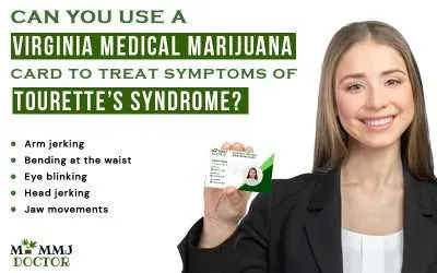 Can You Use a Virginia Medical Marijuana Card to Treat Symptoms of Tourette’s Syndrome?
