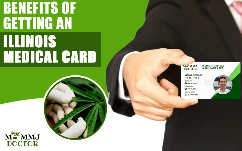 How To Get a Medical Marijuana Card in Illinois? (Updated 2024)