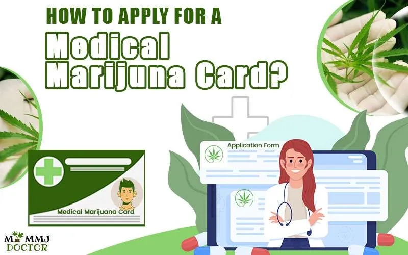 How to apply for a medical marijuana card