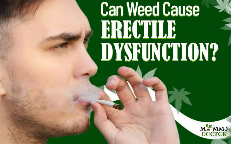 Can Weed Cause Erectile Dysfunction?