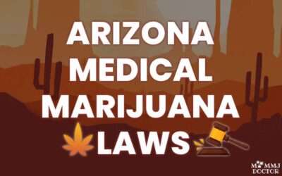 What are Medical Marijuana Laws in Arizona?