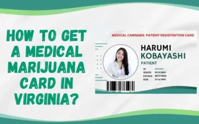 How To Get a Medical Marijuana Card in Virginia?