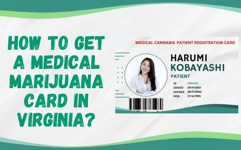How To Get a Medical Marijuana Card in Virginia