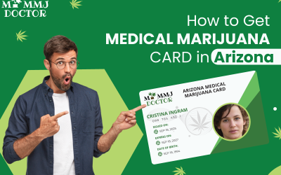 How Can You Get a Medical Marijuana Card in Arizona?