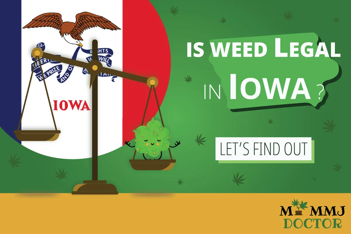 is weed legal in iowa is weed legal in iowa