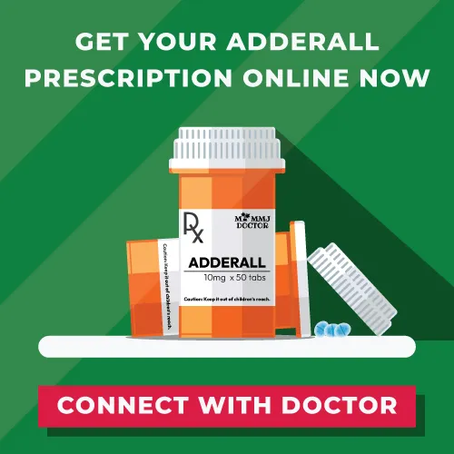 adderall medicine bottle with a button labeled 'connect with doctor' and text 'get your adderall prescription online now