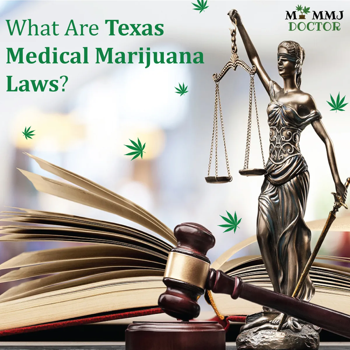 law book and gavel with lady justice and texas marijuana laws in background