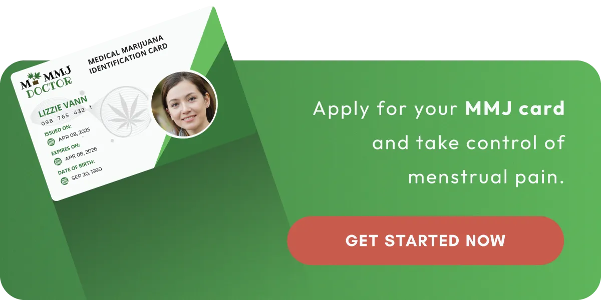 get a medical marijuana card to relieve painful menstrual cramps naturally